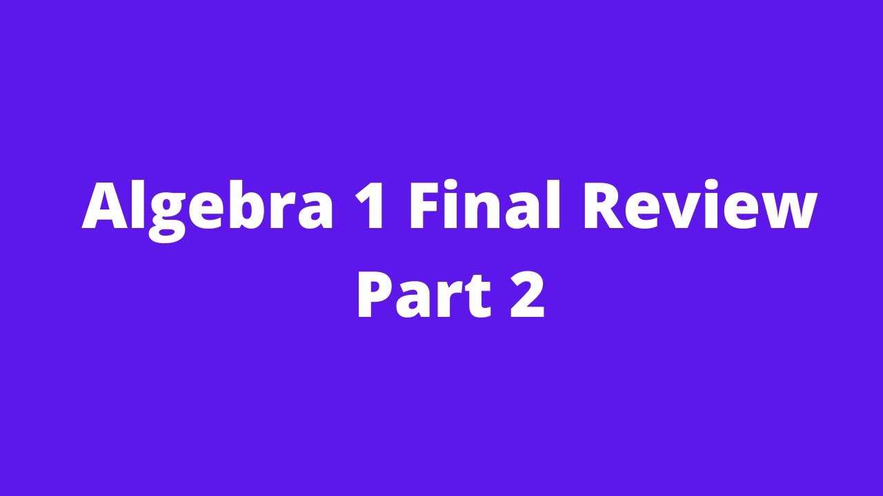 Algebra 1 final exam review answer key