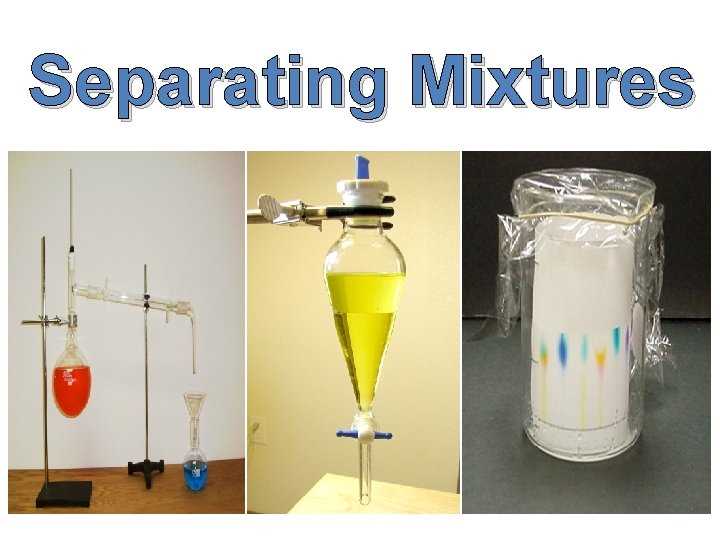 Lab 2 Separation of a Mixture Chemistry 1 Answers