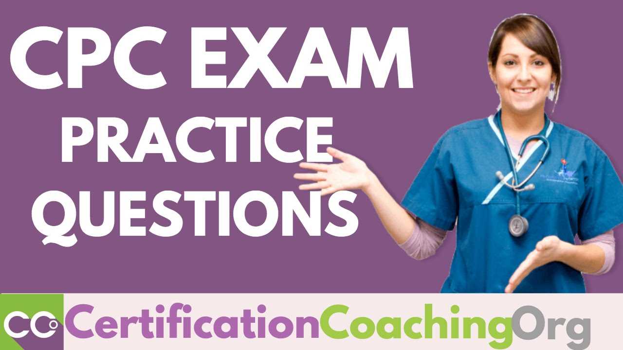 Cpc practice exam with answers