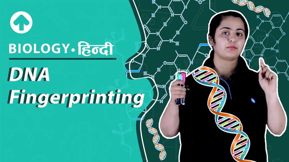 Understanding the Basics of DNA Fingerprinting