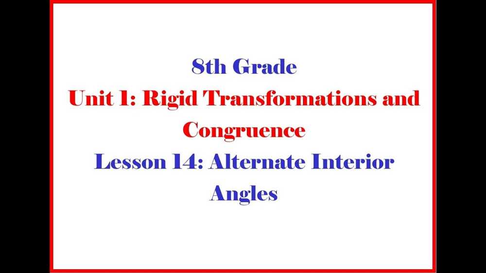 Mastering Unit 1: Unveiling the Rigid Transformations and Congruence